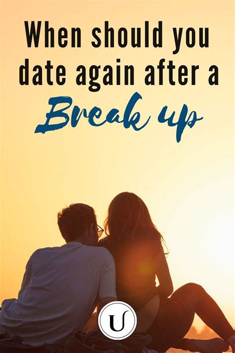 breaking up and dating again
